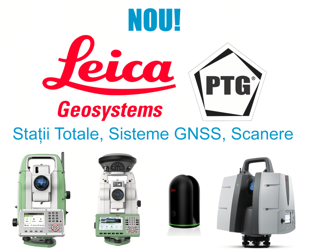 Nou în gamă - Stații Totale, Sisteme GNSS, Scanere - Leica Geosystems